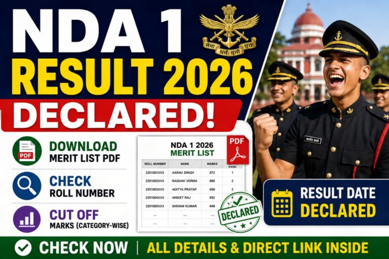 NDA 1 Result 2026 Declared! Download Merit List PDF, Check Roll Number & Cut Off — Complete Guide