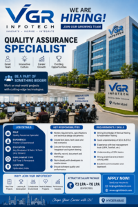 VGR INFOTECH hiring Quality Assurance Specialist